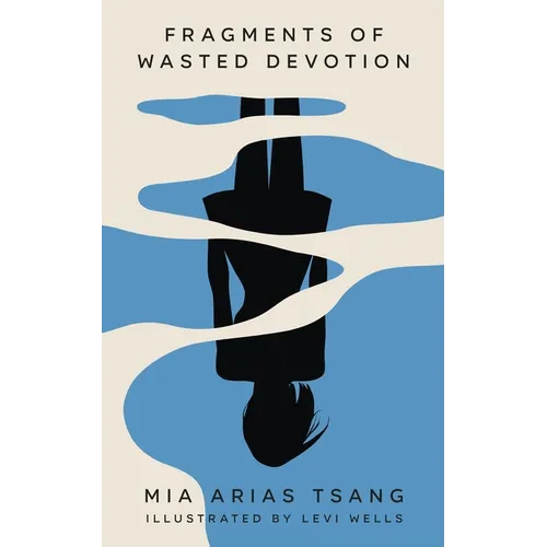 Fragments of Wasted Devotion - Paperback