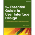 The Essential Guide to User Interface Design: An Introduction to GUI Design Principles and Techniques - Paperback
