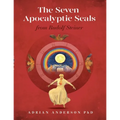The Seven Apocalyptic Seals: From Rudolf Steiner - Paperback