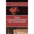 The Foundations of Leninism - Paperback