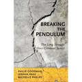 Breaking the Pendulum P - Paperback