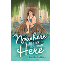 Nowhere Better Than Here - Hardcover