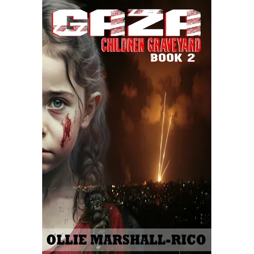 Gaza Children Graveyard: Book 2 - Paperback