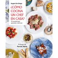 ¿Cómo Cocina Un Chef En Casa? / How a Chef Cooks at Home - Paperback