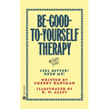 Be-Good-To-Yourself Therapy - Paperback