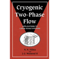 Cryogenic Two-Phase Flow: Applications to Large-Scale Systems - Paperback