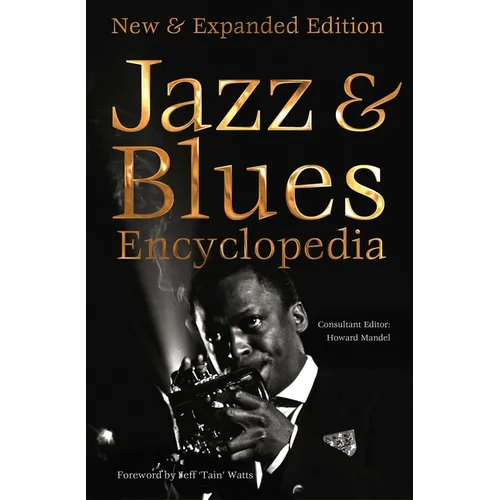 Jazz & Blues Encyclopedia: New & Expanded Edition - Hardcover