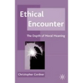 Ethical Encounter: The Depth of Moral Meaning - Hardcover