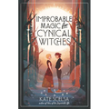 Improbable Magic for Cynical Witches - Hardcover