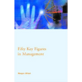 Fifty Key Figures in Management - Paperback