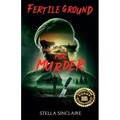 Fertile Ground for Murder - Paperback
