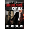 The Ambulance Chaser - Paperback