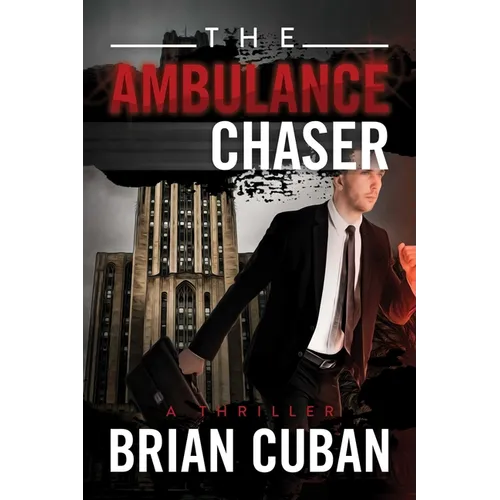 The Ambulance Chaser - Paperback