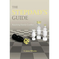 The Stepdad's Guide: Resolving Family Conflict - Paperback