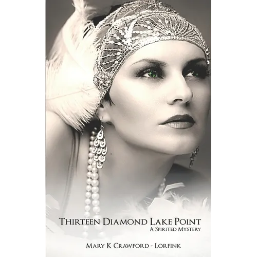 Thirteen Diamond Lake Point: A Spirited Mystery - Paperback