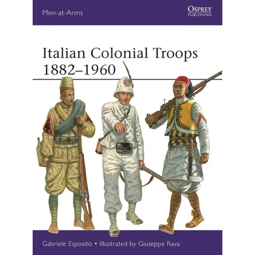 Italian Colonial Troops 1882-1960 - Paperback