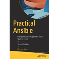 Practical Ansible: Configuration Management from Start to Finish - Paperback