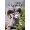 Hoofed Mammals of British Columbia - Paperback