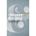 Theatre & Feeling - Paperback