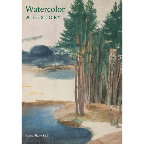 Watercolor: A History - Hardcover