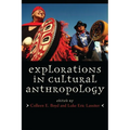 Explorations in Cultural Anthropology: A Reader - Paperback