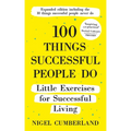 100 Things Successful People Do, Expanded Edition - Paperback