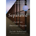 Separated: Inside an American Tragedy - Paperback