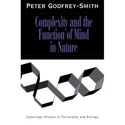 Complexity and the Function of Mind in Nature - Paperback