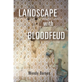 Landscape with Bloodfeud - Paperback