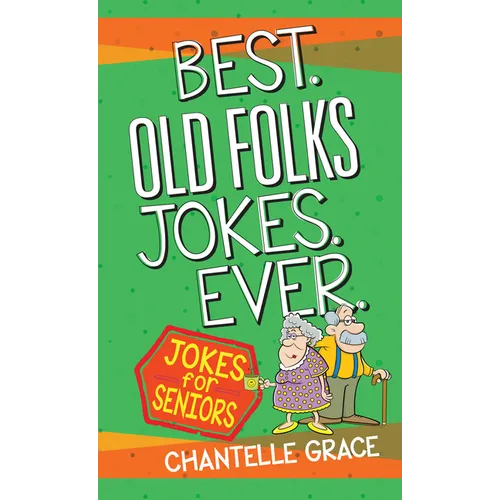 Best Old Folks Jokes Ever - Paperback