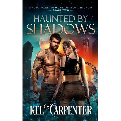 Haunted by Shadows: Magic Wars - Paperback