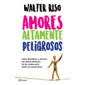 Amores Altamente Peligrosos / Highly Dangerous Loves - Paperback
