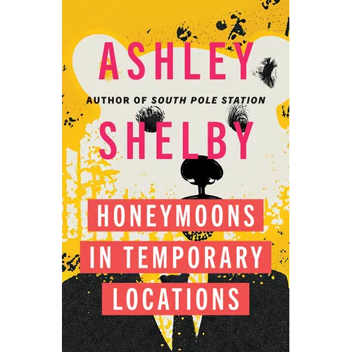 Honeymoons in Temporary Locations - Hardcover