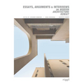 Essays, Arguments & Interviews on Modern Architecture Kuwait - Hardcover