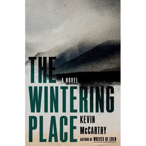 The Wintering Place - Hardcover