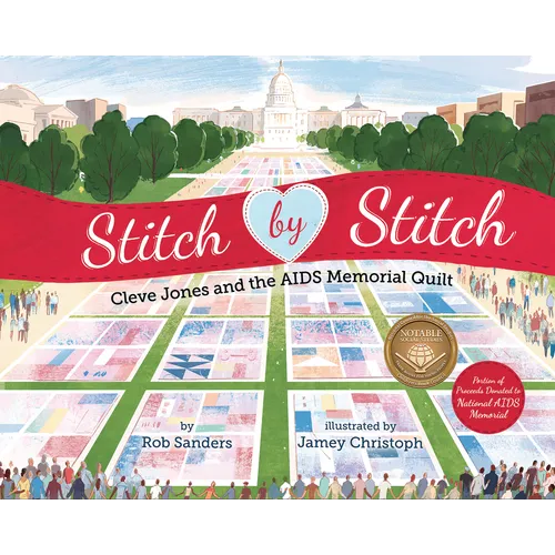 Stitch by Stitch: Cleve Jones and the AIDS Memorial Quilt - Hardcover