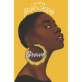 Grown - Hardcover