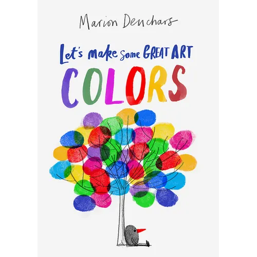 Let's Make Some Great Art: Colors - Paperback