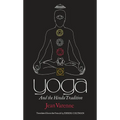 Yoga and the Hindu Tradition - Paperback