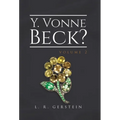 Y. Vonne Beck? Volume 2 - Hardcover