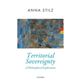 Territorial Sovereignty: A Philosophical Exploration - Hardcover