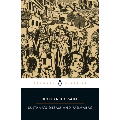 Sultana's Dream and Padmarag - Paperback