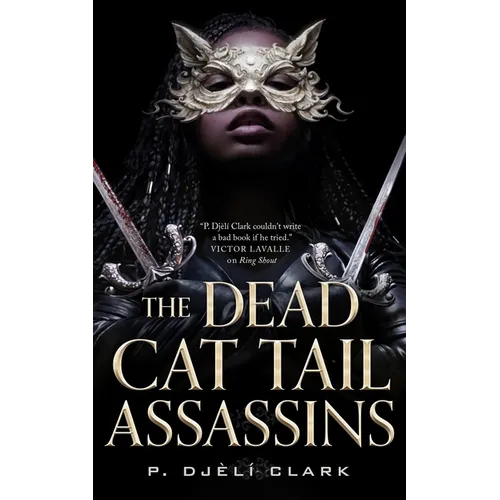 The Dead Cat Tail Assassins - Hardcover