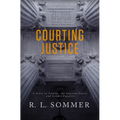 Courting Justice - Paperback