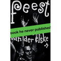 Ed Van Der Elsken: Feest - Paperback