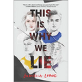 This Is Why We Lie - Paperback