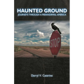 Haunted Ground: Journeys Through a Paranormal America - Hardcover