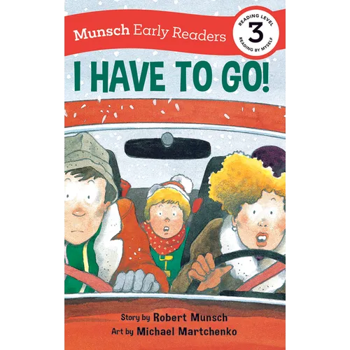 I Have to Go! Early Reader - Hardcover