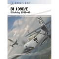 Bf 109d/E: Blitzkrieg 1939-40 - Paperback