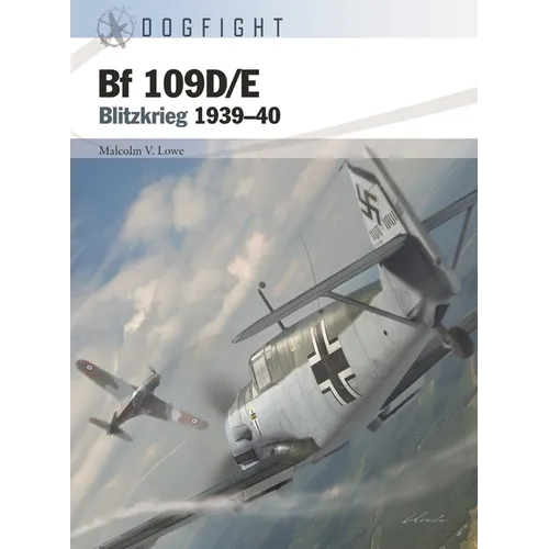 Bf 109d/E: Blitzkrieg 1939-40 - Paperback